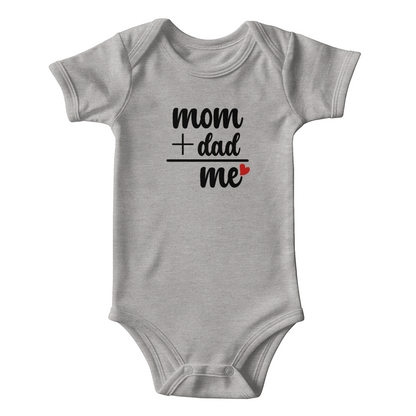 Cute Baby Onesie Mom + Dad = Me Every Day is  Mother's Day